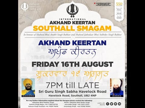 Live: Southall Shaheedi Smagam UK 2019 - Friday Evening (14-18 Aug 2019)