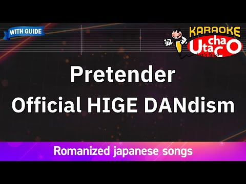 【Karaoke Romanized】Pretender/Official HIGE DANdism *with guide melody