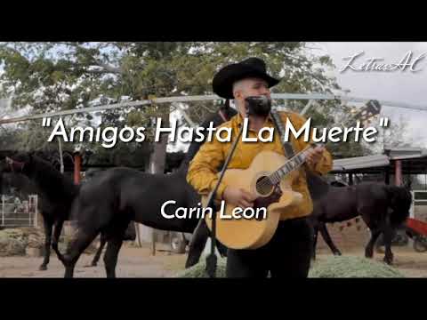 Carin Leon - Amigos Hasta La Muerte - Karaoke