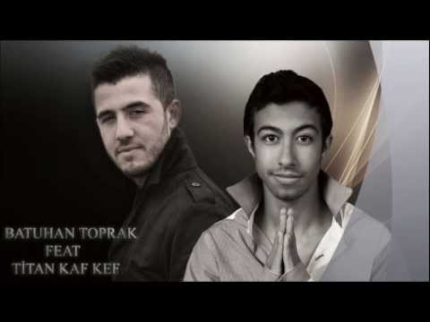 Titan Kaf Kef Feat Batuhan Toprak - Yıkın Bu Enkazı (2013)