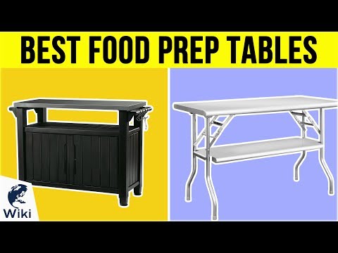 10 Best Food Prep Tables 2019