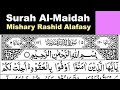 5 - Surah Al-Maidah Full | Sheikh Mishary Rashid Al-Afasy With Arabic Text (HD)