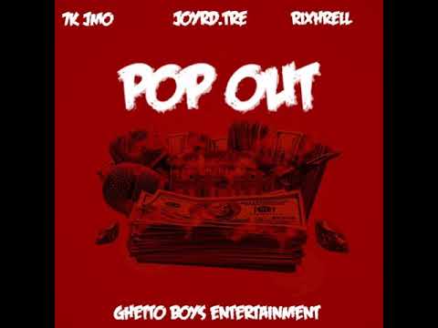Rixhrell - Pop Out (Ft 7k Jmo & JoyRd.Tre)
