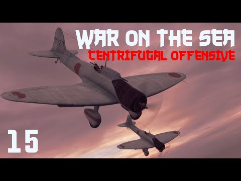 War on the Sea || Centrifugal Offensive || Ep.15 - Killing Blow