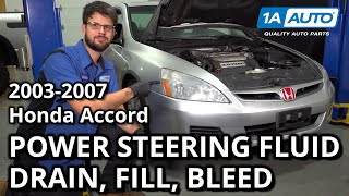 How to Drain, Fill, Bleed Power Steering Fluid 2003-2007 Honda Accord
