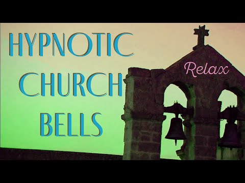 hypnotic church bells -meditate- relax