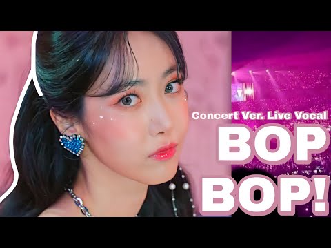 Bop Bop! Concert Ver. (Live Vocal)