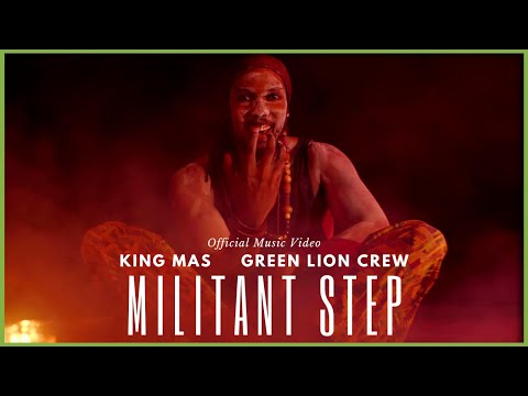 King Mas - "Militant Step" (Official Video 2019) Produced by Green Lion Crew