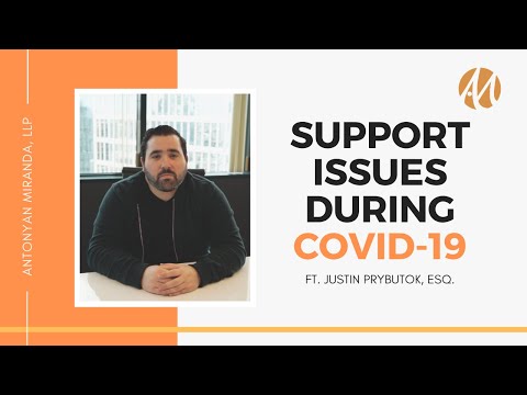 Support Issues During COVID-19 | Justin Prybutok, Esq.