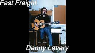 Denny Lavery Fast Freight