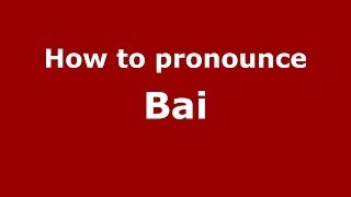 How to pronounce Bǎi