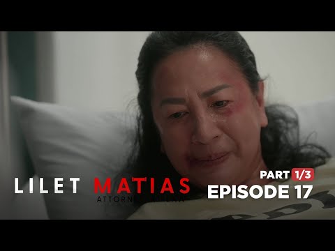 Lilet Matias, Attorney-At-Law: Naospital si Tinang Ces! (Full Episode 17 – Part 1/3)