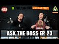 ASK THE BOSS EP 23 - Doug Miller Leaks New Core Pump Formula + More!