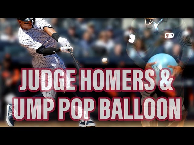 Aaron Judge homers in first at-bat and umpire pops balloon, a breakdown