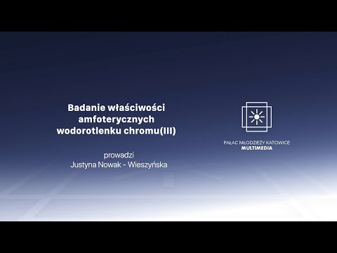 Chemia cz.8 - Badanie właściwości amfoterycznych wodorotlenku chromu(III)