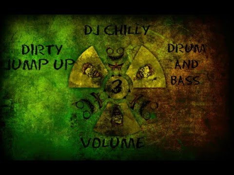 DJ CHILLY DIRTY JUMP UP DRUM AND BASS VOLUME 3