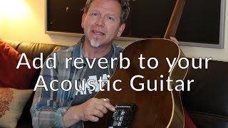 Video thumbnail for TONEWOOD AMP Demo/Review - How to Add Reverb to your Acoustic Guitar by Robert Cassard