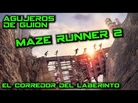 Agujeros de Guion: EL CORREDOR DEL LABERINTO 2 - LAS PRUEBAS (Errores, review, reseña y resumen)