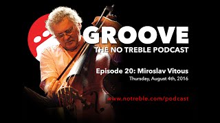 Groove – Episode #20: Miroslav Vitous