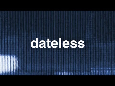 Dateless - Ever Work