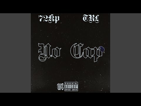 No Cap (feat. TRL)