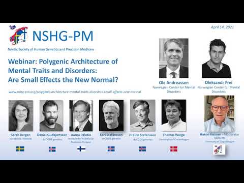 NSHG-PM April 2021 Webinar: Polygenic Architecture of Mental Traits and Disorders