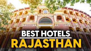 Best Hotels In Rajasthan, India - Top 5 Picks For Any Budget