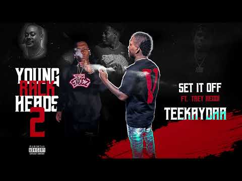 7. Teekayda - Set it Off ft. Trey Reddi