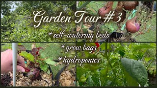 Complete Garden Tour #3