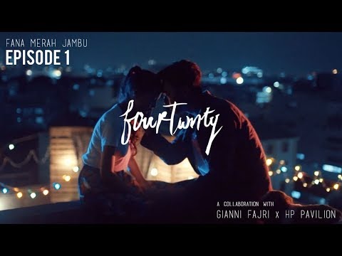 Fourtwnty - Fana Merah Jambu (Official Music Video) Eps. 1