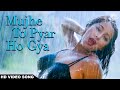 Mujhe To Pyar Pyar Ho Gaya HD Romantic Video Song Agnee Prem Alka Yagnik Popular Song