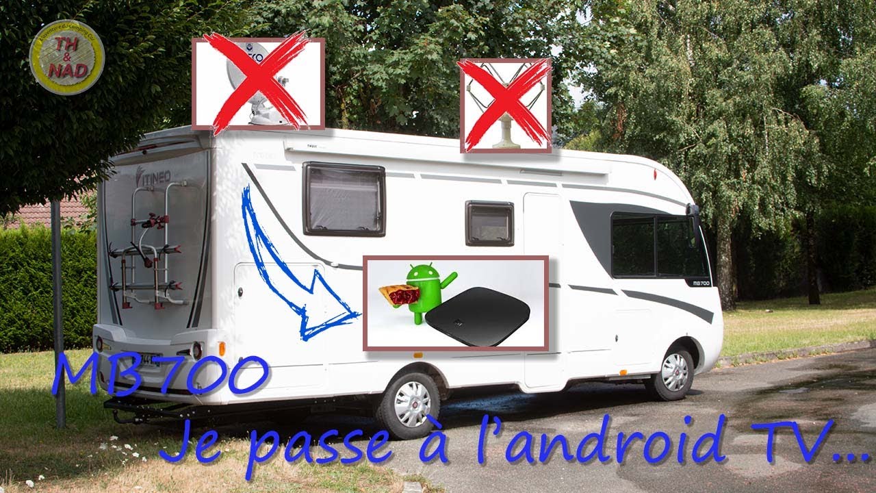 androïde TV installation camping car