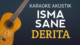 Download lagu Derita - Isma Sane Karaoke Akustik Gitar mp3