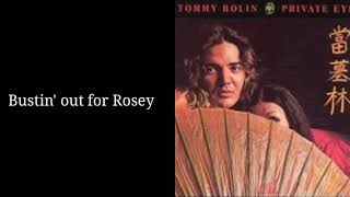 Tommy Bolin - Bustin&#39;  out for Rosey w/Lyrics
