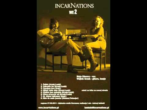 incarNations - Śniłeś - WE2