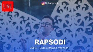 Download lagu RAPSODI - JKT48 (Laleilmanino version) mp3