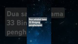 Download lagu Dua sahabat lama 33 Bintang pengharapan (instrumental) mp3