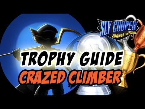 Sly Cooper Thieves in Time - Trophy Guide: Crazed Climber