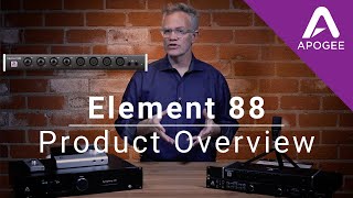 Video thumbnail for Element 88 | Product Overview by Apogee Electronics
