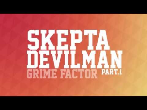 Skepta VS. Devilman Full Diss Part.1