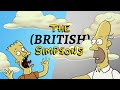 What If The Simpsons Was British?