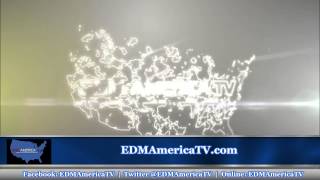 EDM America TV Headlines Wed May 21,2014