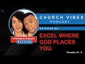 EXCEL WHERE GOD PLACES YOU