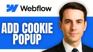 How to Add a Cookie Consent Popup in Webflow