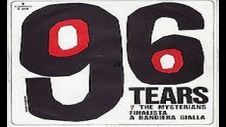 96 Tears - Question Mark &amp; the Mysterians