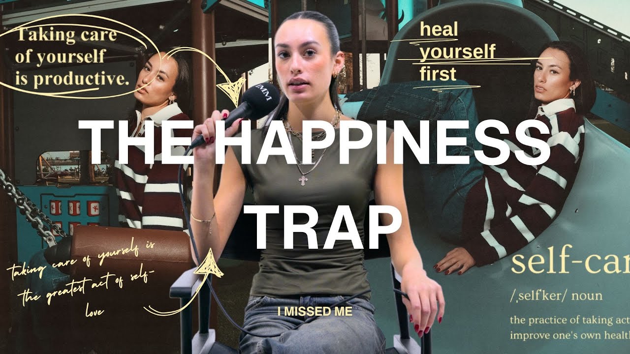 THE HAPPINESS TRAP