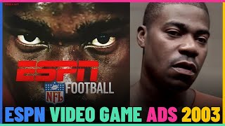 ESPN Video Game Commercials From 2003.