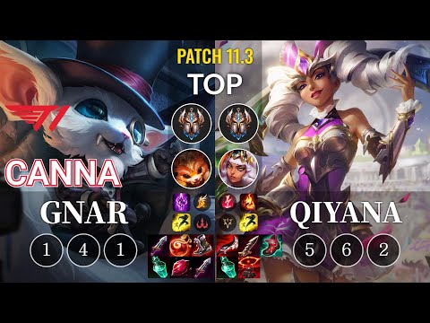 T1 Canna Gnar vs Qiyana Top - KR Patch 11.3