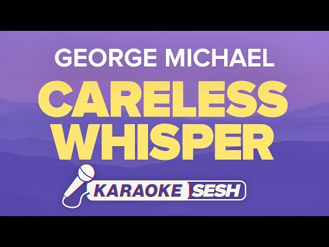 George Michael - Careless Whisper (Karaoke)