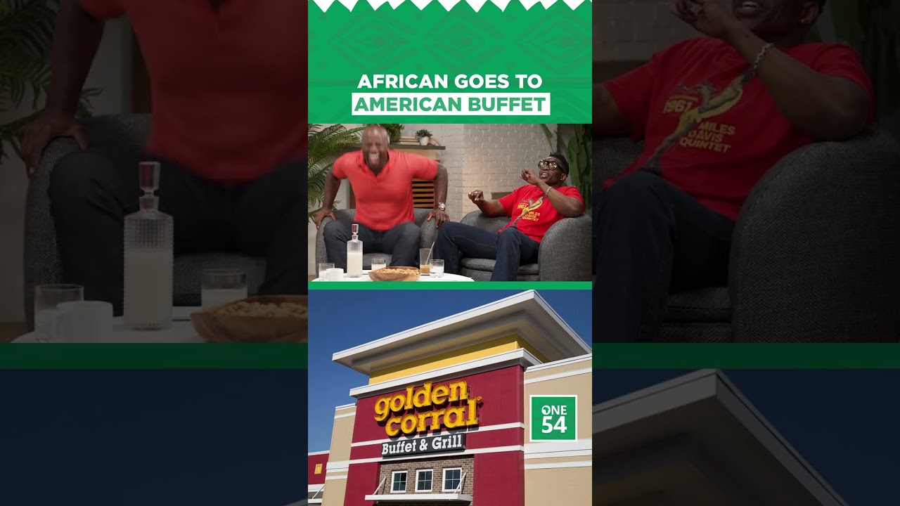 African Goes To American Buffet | One54 Podcast